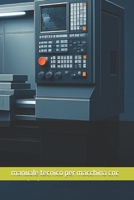 MANUALE TECNICO PER MACCHINE UTENSILI CNC (Italian Edition) B0G6D3WVCL Book Cover