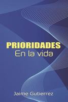 Prioridades en la vida 1533292833 Book Cover