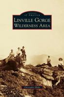 Linville Gorge Wilderness Area (Images of America: North Carolina) 0738568511 Book Cover