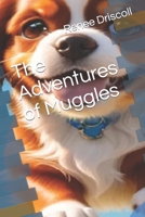 The Adventures of Muggles B0CCZV1T4N Book Cover