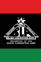 Documents of The Black Liberation Army: Documents from The Underground 2047753554 Book Cover