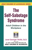 Self-Sabotage Syndrome: Adult Children in the Workplace 1558740503 Book Cover