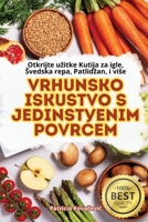Vrhunsko Iskustvo S Jedinstvenim PovrĆem 1835936849 Book Cover