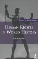 Human Rights in World History 1032332107 Book Cover