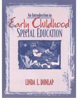 An Introduction to Early Childhood Special Education 0205184405 Book Cover