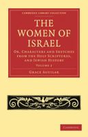 The Women of Israel: V.2 135785367X Book Cover