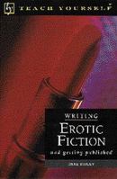 Writing an Erotic Novel 0844200220 Book Cover