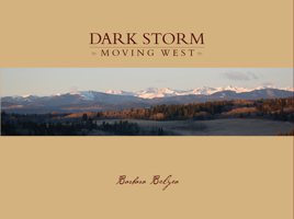 Dark Storm Moving West 155238182X Book Cover