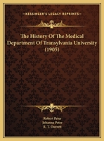 The History of the Medical Department of Transylvania University 1022057103 Book Cover