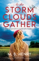 As the Storm Clouds Gather 1448315530 Book Cover
