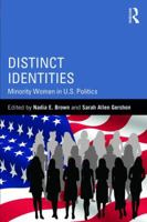 Distinct Identities: Minority Women in U.S. Politics 1138958832 Book Cover