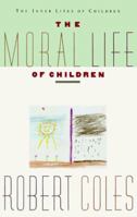 The Moral Life of Children