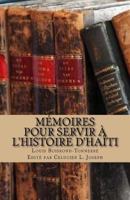 Mmoires Pour Servir  l'Histoire d'Hati 0692649077 Book Cover
