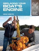 Replacing Your Boat's Engine 140813294X Book Cover