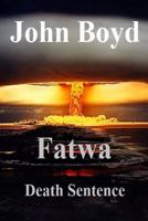 Fatwa (The Corrupters #3) 150028419X Book Cover