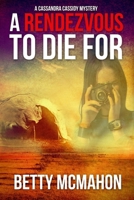 A Rendezvous to Die For 1257931326 Book Cover