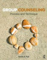Group Counseling: Process and Technique 0415644801 Book Cover