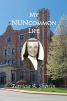 My NUNcommon Life B096TL88Z8 Book Cover