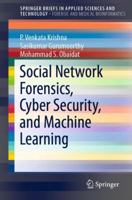 Social Network Forensics, Cyber Security, and Machine Learning 9811314551 Book Cover