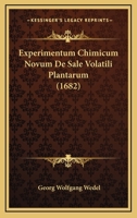 Experimentum Chimicum Novum De Sale Volatili Plantarum (1682) 1120194520 Book Cover