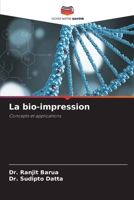La bio-impression (French Edition) 6208532922 Book Cover