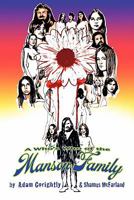 A Who's Who of the Manson Family 1456585010 Book Cover