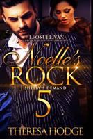 Noelle's Rock 5: Shelby's Demand 1542909236 Book Cover
