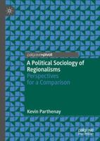 A Political Sociology of Regionalisms: Perspectives for a Comparison 3319984330 Book Cover