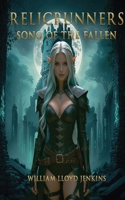 Relicrunners Song of the Fallen 1972975005 Book Cover