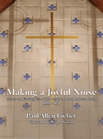 Making a Joyful Noise 1915904234 Book Cover