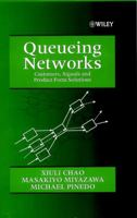 Queueing Networks: Customers, Signals and Product Form Solutions 0471983098 Book Cover