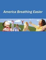 America Breathing Easier 1478139714 Book Cover