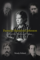 Pamela Hansford Johnson: Her Life, Works and Times 0856832987 Book Cover