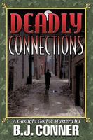 Deadly Connections 1450217699 Book Cover