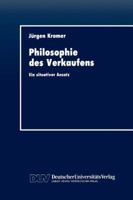 Philosophie Des Verkaufens: Ein Situativer Ansatz 3824401320 Book Cover