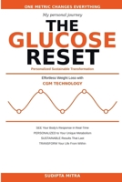 The Glucose Reset: Effortless Weight Loss using CGM Technology (Get Reset Series) B0GS9J8MJP Book Cover