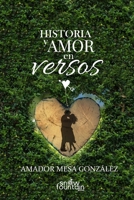 Historia y Amor en versos 1727609220 Book Cover