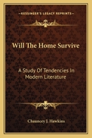 Will the Home Survive 1163604275 Book Cover