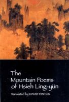 The Mountain Poems of Hsieh Ling-Yun 0811214893 Book Cover
