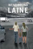West Bound Laine 149426708X Book Cover