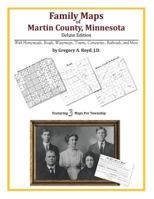 Family Maps of Martin County, Minnesota 1420312766 Book Cover