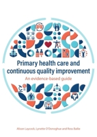 Primary health care and continuous quality improvement 1743329261 Book Cover
