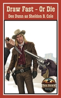 Draw Fast - Or Die 192344137X Book Cover