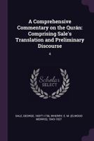 A Comprehensive Commentary on the Qurán: Comprising Sale's Translation and Preliminary Discourse; Volume 4 3337821979 Book Cover