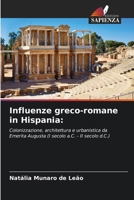 Influenze greco-romane in Hispania (Italian Edition) 6208623774 Book Cover