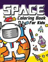 Space Coloring Book for Kids Vol.2 1539785874 Book Cover