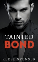 Tainted Bond (The Bonded Series) 1393066364 Book Cover