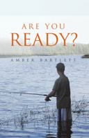 Are You Ready? 1490810439 Book Cover