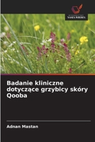 Badanie kliniczne dotyczace grzybicy skóry Qooba (Polish Edition) 6209923658 Book Cover