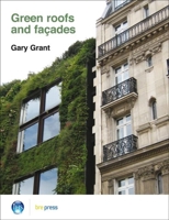 Green Roofs and Facades: (Ep 74) 1860819400 Book Cover